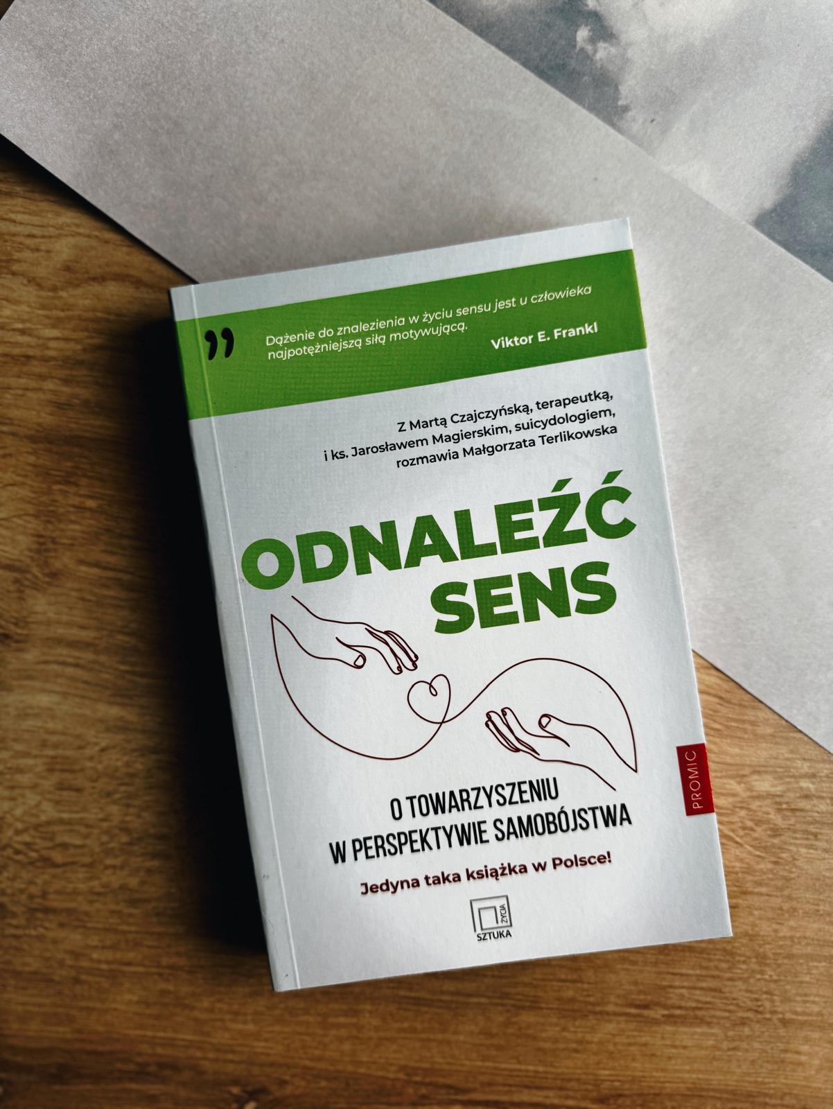 Odnaleźć sens - o towarzyszeniu w perspektywie samobójstwa